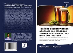 Cover Tehniko-äkonomicheskoe obosnowanie sozdaniq zawoda po proizwodstwu piwa bez glütena
