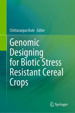 Genomic Designing for Biotic Stress Resistant Cereal Crops (eBook, PDF)