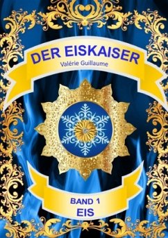 Der Eiskaiser - Guillaume, Valérie