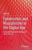 Femininities and Masculinities in the Digital Age (eBook, PDF)