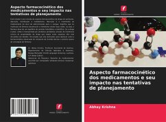 Aspecto farmacocinético dos medicamentos e seu impacto nas tentativas de planejamento - Krishna, Abhay