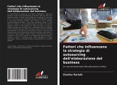 Fattori che influenzano la strategia di outsourcing dell'elaborazione del business