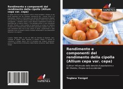 Rendimento e componenti del rendimento della cipolla (Allium cepa var. cepa) - Yesigat, Tegbew