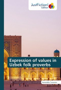 Expression of values in Uzbek folk proverbs - Tursunov, Ramziddin