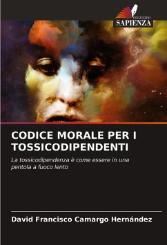 CODICE MORALE PER I TOSSICODIPENDENTI - Camargo Hernández, David Francisco