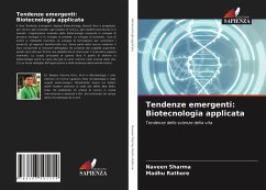 Tendenze emergenti: Biotecnologia applicata - Sharma, Naveen;Rathore, Madhu