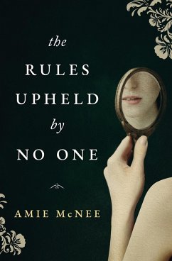The Rules Upheld by No One - McNee, Amie