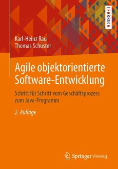 Agile objektorientierte Software-Entwicklung (eBook, PDF) - Rau, Karl-Heinz; Schuster, Thomas