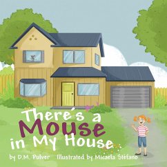 There's a Mouse in My House - Pulver, Dianna