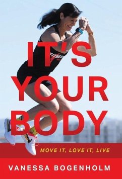 It's Your Body - Bogenholm, Vanessa