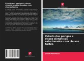 Estudo dos perigos e riscos climáticos relacionados com chuvas fortes