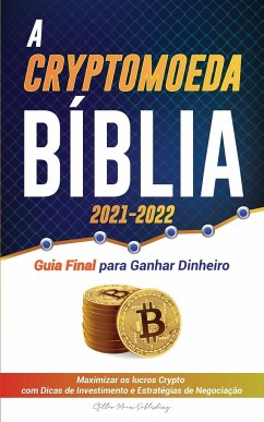 A Criptomoeda Bíblia 2021-2022 - Stellar Moon Publishing