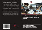 Analyse du marché des médias Internet dans la région