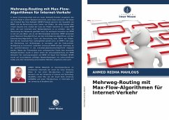 Mehrweg-Routing mit Max-Flow-Algorithmen für Internet-Verkehr - MAHLOUS, AHMED REDHA