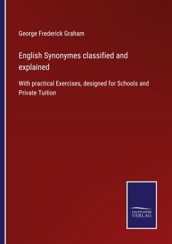 English Synonymes classified and explained - Graham, George Frederick