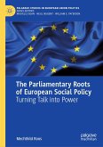 The Parliamentary Roots of European Social Policy (eBook, PDF)