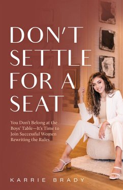 Don't Settle For a Seat (eBook, ePUB) - Brady, Karrie