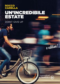 Un'incredibile estate (eBook, ePUB) - Carella, Rocco