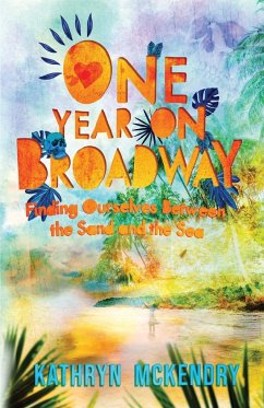 One Year on Broadway - McKendry, Kathryn