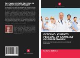 DESENVOLVIMENTO PESSOAL DA CARREIRA DE ENFERMAGEM