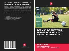 FORMAS DE PREVENIR LESÕES DO LIGAMENTO CRUZADO ANTERIOR - AMMAR, Ameni;ABCHA, OUSSAMA;DAGHFOUS, MOHAMED SAMIR