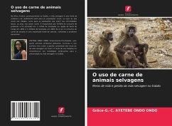 O uso de carne de animais selvagens - AYETEBE ONDO ONDO, Grâce-G.-C.