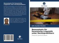 Bewusstsein für forensische Linguistik unter Rechtspraktikern - Odudele, John Ayodeji