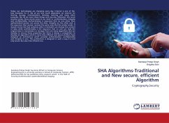 SHA Algorithms-Traditional and New secure, efficient Algorithm - Singh, Sandeep Pratap;Soni, Snigdha