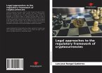 Legal approaches to the regulatory framework of cryptocurrencies