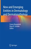 New and Emerging Entities in Dermatology and Dermatopathology (eBook, PDF)