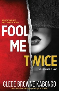 Fool Me Twice - Tbd