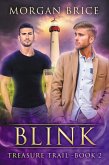 Blink (Treasure Trail, #2) (eBook, ePUB) Blink (Treasure Trail, #2) (eBook, ePUB)
