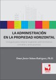 La administración en la propiedad horizontal (eBook, ePUB)