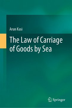 The Law of Carriage of Goods by Sea (eBook, PDF) - Kasi, Arun
