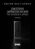 Destini appassionati (eBook, ePUB)