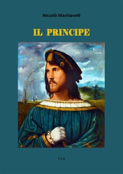 Il Principe (eBook, ePUB) - Machiavelli, Niccolò