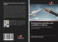 Risoluzione pacifica dei conflitti in Africa: - Joseph, Njie Makolo