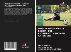 MODI DI PREVENIRE LE LESIONI DEL LEGAMENTO CROCIATO ANTERIORE - AMMAR, Ameni;ABCHA, OUSSAMA;DAGHFOUS, MOHAMED SAMIR