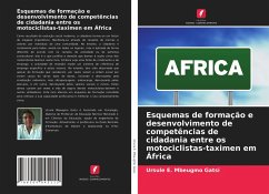 Esquemas de formação e desenvolvimento de competências de cidadania entre os motociclistas-taximen em África - Mbeugmo Gatsi, Ursule E.