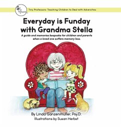 Every Day is Funday with Grandma Stella - Ganzenmuller, Linda