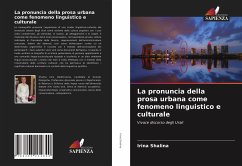 Cover La pronuncia della prosa urbana come fenomeno linguistico e culturale
