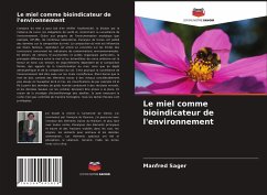 Le miel comme bioindicateur de l'environnement - Sager, Manfred