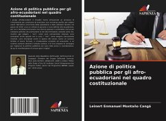 Azione di politica pubblica per gli afro-ecuadoriani nel quadro costituzionale - Montaño Cangá, Leinert Enmanuel