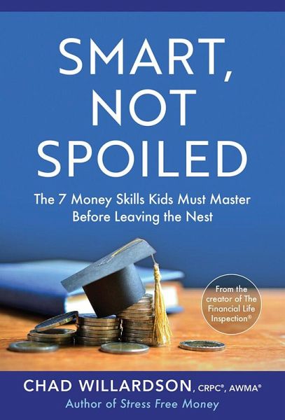 Smart, Not Spoiled (eBook, ePUB)