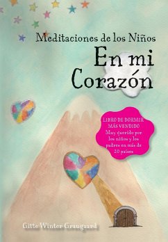 Las meditaciones de los niños - En mi corazón - Graugaard, Gitte Winter