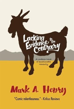 Lacking Evidence to the Contrary - Henry, Mark A.