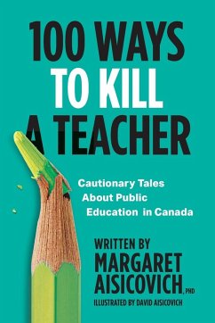 100 Ways to Kill a Teacher - Aisicovich, Margaret