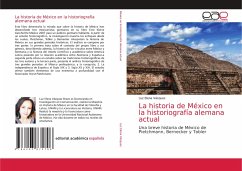 La historia de México en la historiografía alemana actual