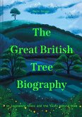 The Great British Tree Biography (eBook, ePUB)