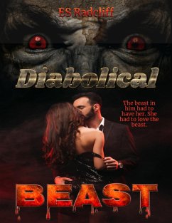 Diabolical Beast (eBook, ePUB) - Radcliff, Ethan